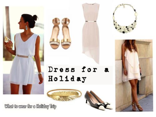 Dress for a Holiday trip