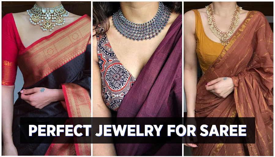 perfect jewelry for saree