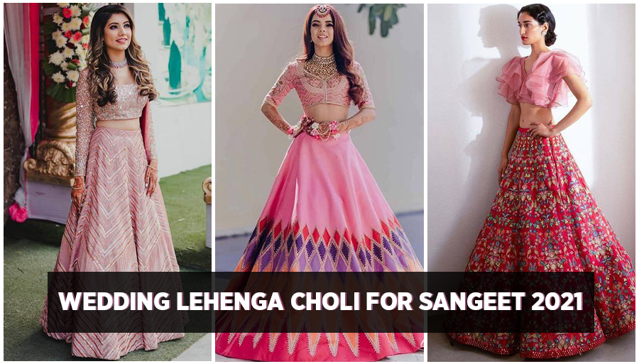 Wedding Lehenga Choli for Sangeet 2021