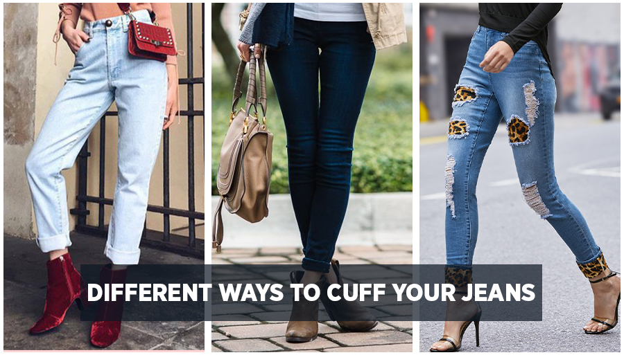 cuff your jeans in different ways
