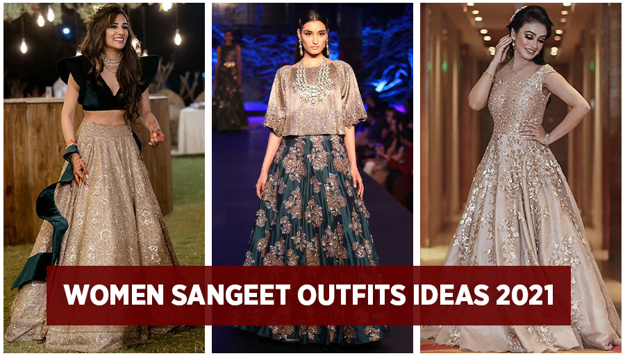 women sangeet dress design 2021