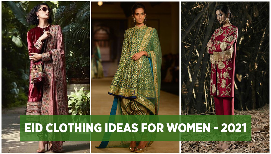 EID Clothing Ideas for Women - 2022