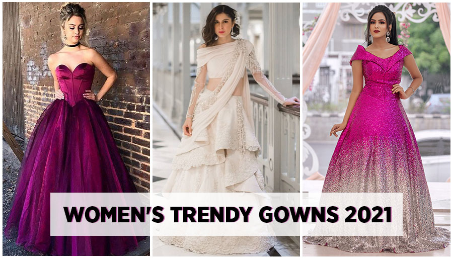 trendy gowns for ladies
