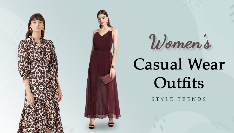 Styles in Women's Casual Wear Outfits
