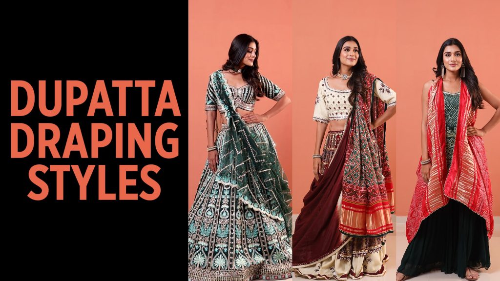 dupatta draping styles