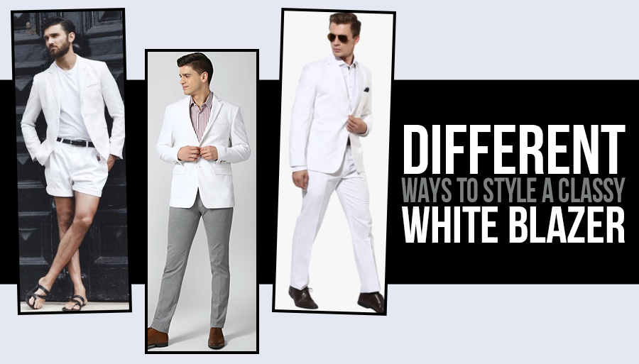 Different Ways in Which You Can Style a Classy White Blazer — G3+ Fashion