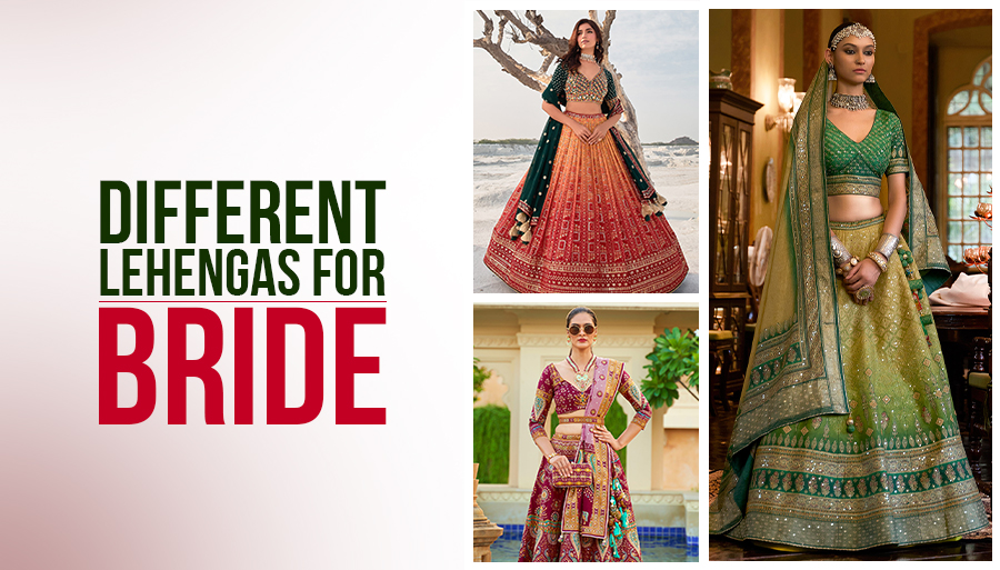 Different Types of Lehengas for Bride - 2023