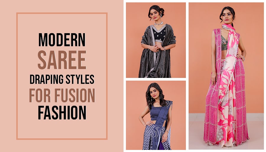Modern Saree Draping Styles for Fusion Fashion